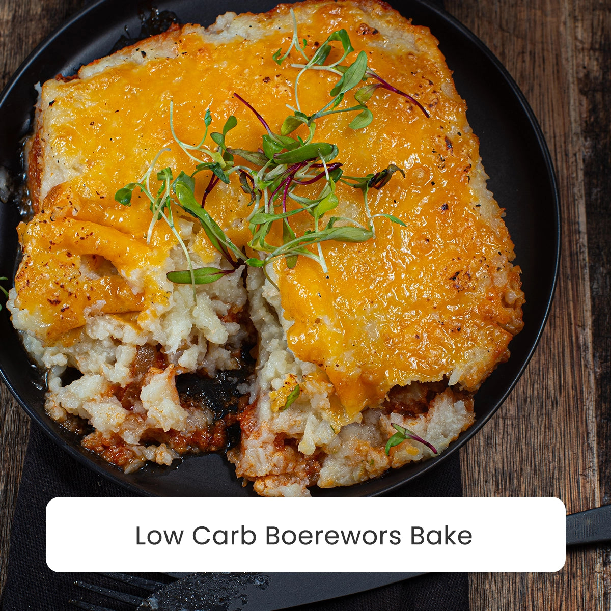 Low Carb Meal - Boerewors Bake