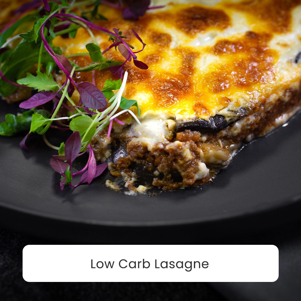 Low Carb Meal - Lasagne