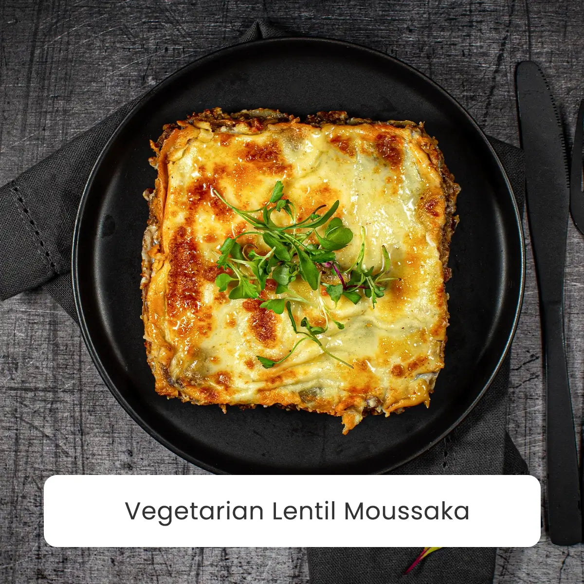 Vegetarian Meal - Lentil Moussakka